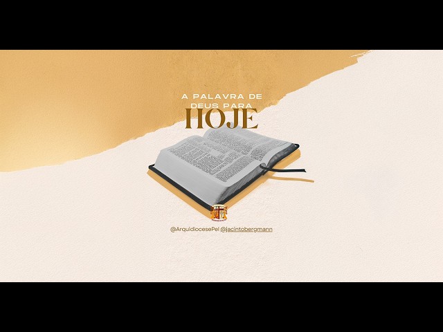 "A PALAVRA DE DEUS PARA HOJE" 19-02-16