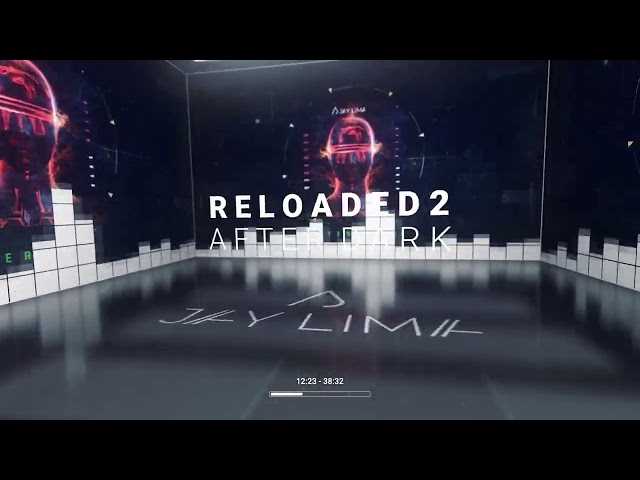 Reloaded 2 || After Dark || Mixtape class=