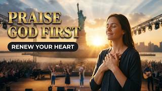 Start your day with God 🙏 When You Praise God First, This Is What Happens to Your Heart