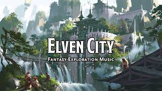 Elven City Ddttrpg Music 1 Hour