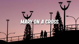 mary on a cross ( slowed to perfection + reverb )