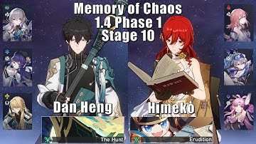 E6 Dan Heng & E0 Himeko | 1.4 Memory of Chaos 10 | Honkai: Star Rail