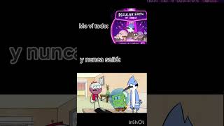 Me ví todo un show mas y nunca salio🌚 #unshowmas #viral #regularshow #parati #humor #memes