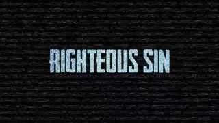 Righteous Sin Trailer