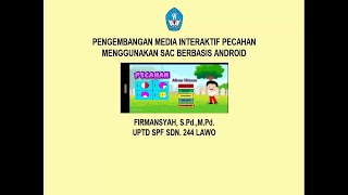 Penerapan Media Interaktif Pecahan Dengan Menggunakan SAC Berbasis Android screenshot 4