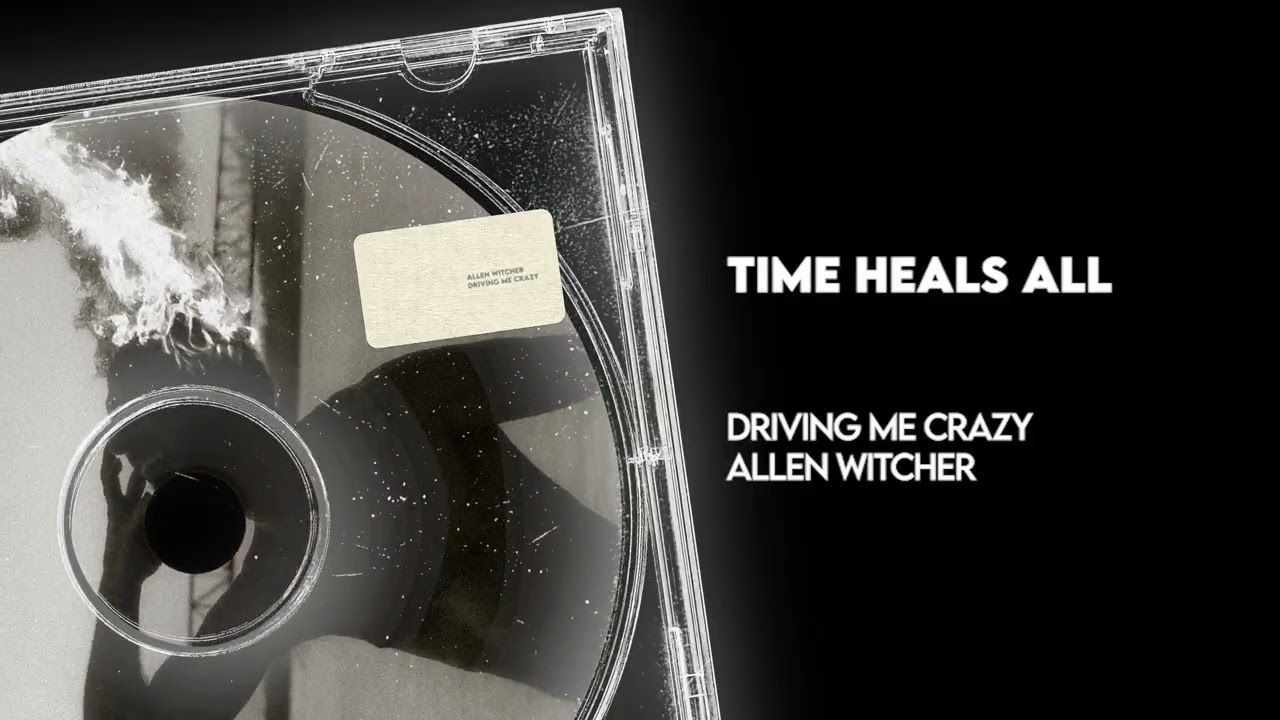 Allen Witcher - Time Heals All (Visualizer)