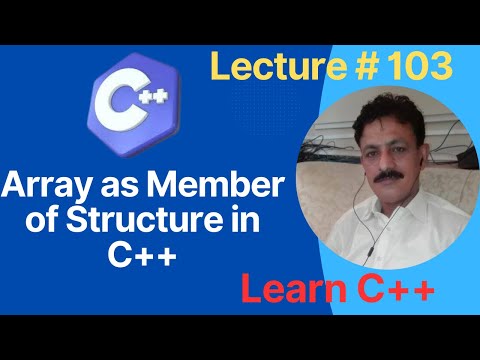 Array as Member of Structure in C++ | C++ Tutorial for Beginners