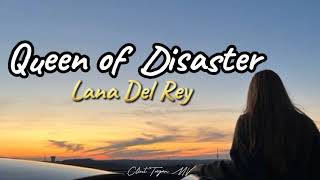 Queen Of Disaster - Lana Del Rey | Trending Tiktok | (Lyrics)