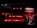 ✨️Unique Æ like opening, dripping Watermark on capcut || tutorial || ₩ EDIT_X