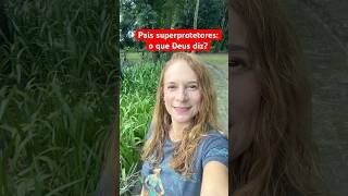 Pais superprotetores: o que Deus diz? (Provérbios 22:6) - 25/04/26 | Ep.93