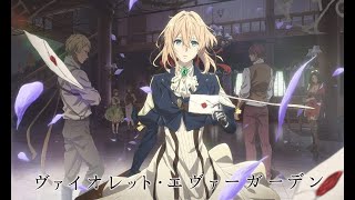 WILL - Violet Evergarden the Movie - 劇場版 ヴァイオレット