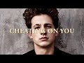 Cheating On You -  Charlie Puth [1 Hour Loop]