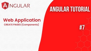 Angular Tutorial | E7 | Create Pages (Components) | 2023 | Front End Development
