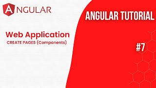 Angular Tutorial | E7 | Create Pages (Components) | 2023 | Front End Development