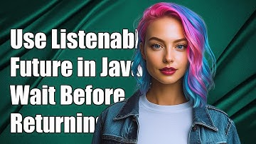 How to Use ListenableFuture in Java: Wait Before Returning Results