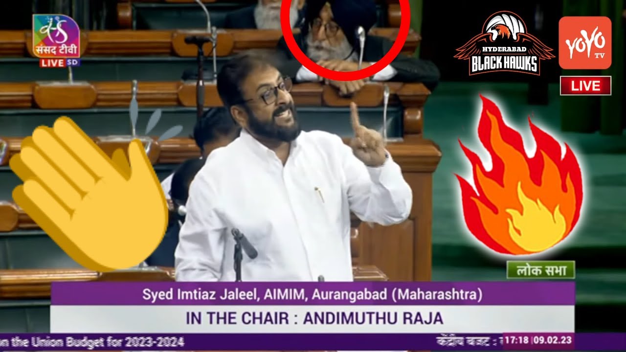 Aurangabad AIMIM MP Syed Imtiaz Jaleel POWERFUL Speech In Lok Sabha ...