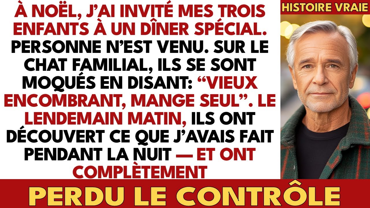 À Noël, Mes Trois Enfants Ont Ri: “Vieux, Personne Ne Te Veut Ici, Mange Seul!”