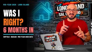Long Island Housing Market 2026: Mid-Year Check-In (Was I Right?)