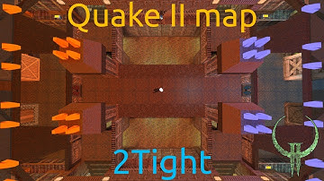 Quake 2 map - 2Tight (DM & CTF version)