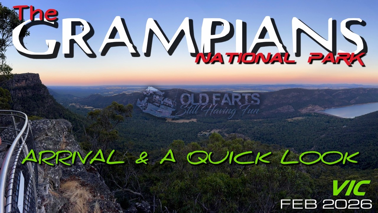 Arriving at the Grampians - SW Victoria - Feb 2026