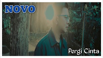 PERGI CINTA - AUDY (COVER) BY NOVO