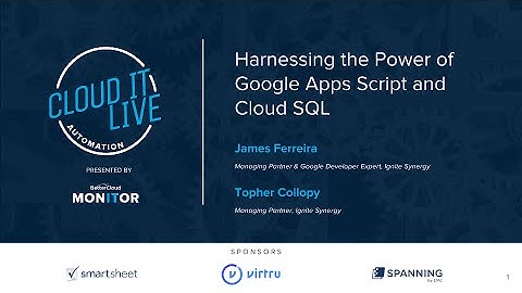 Harnessing the Power of Google Apps Script (Cloud IT Live)