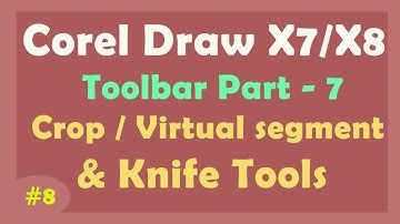 Crop ,  Virtual Segment and Knife Tool in Corel draw | CorelDraw Tutorial in Hindi