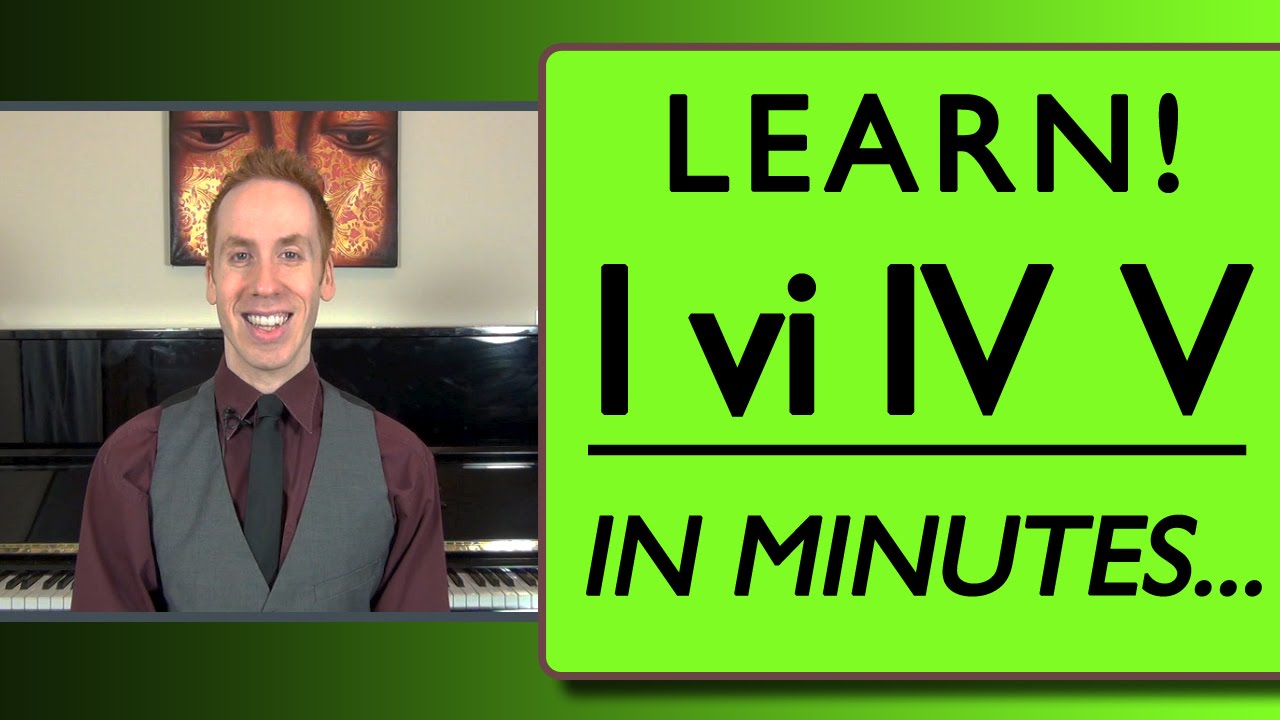 I Vi Iv V Easy And Fun Chord Progression Tutorial Youtube