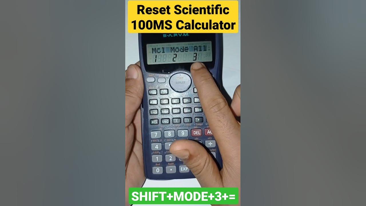 How to reset 100MS scientific calculator | Reset scientific 100ms calculator