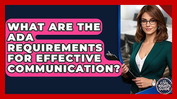What Are The ADA Requirements For Effective Communication? - Your Civil Rights Guide