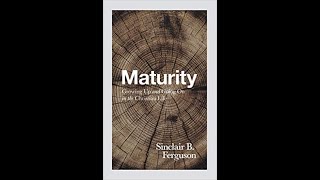 Christian Maturity  Faith Church Adult Sunday School Lesson 3