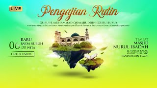 Download Lagu Majelis Rutin  - KH. Muhammad Qomaruddin (Pagi Rabu, 14 Januari 2026M / 25 Rajab 1447H) MP3
