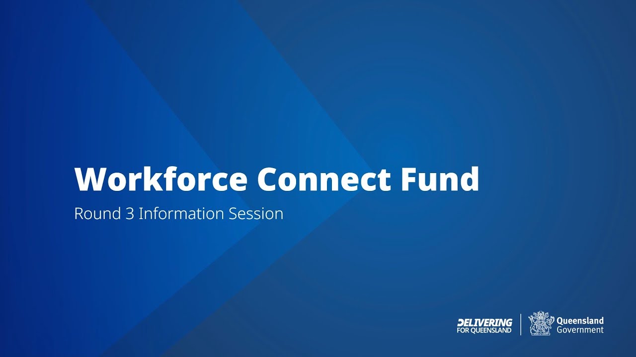 Workforce Connect Fund Round 3 Webinar recording