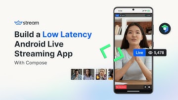 Build an Android Livestreaming App