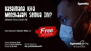 Syameela Series Webinar  Bagaimana Kita Menghadapi Semua Ini wabah Virus Covid19