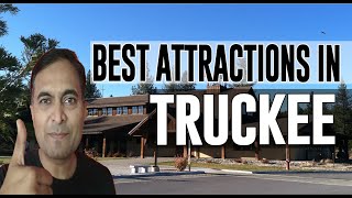 Best Attractions and Places to See in Truckee, California CA