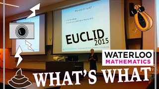 What's What: Euclid Session | U of Waterloo
