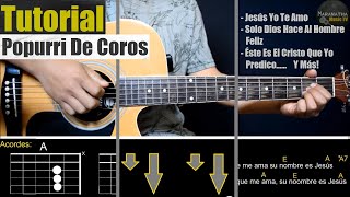 Video voorbeeld van "Popurri De Coros || TUTORIAL GUITARRA | ACORDES | RASGUEO | CORITOS FÁCILES"