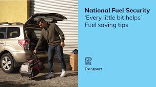 30 Radio - National Fuel Security - Every little bit helps Fuel saving tips