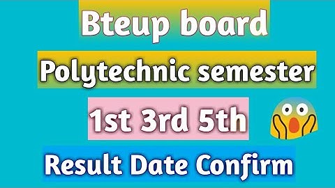 Bteup Board Result 2019 Date Confirm /1st 3rd 5th Semester Result 2019 Bteup