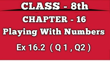 Ex 16.2 Q 1,Q 2 | Class-8th | Playing With Numbers | MATHS Chapter 16