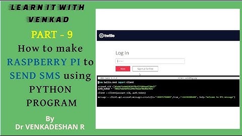 IoT Real Device Part-9 Send SMS through RASPBERRY PI using PYTHON and TWILIO