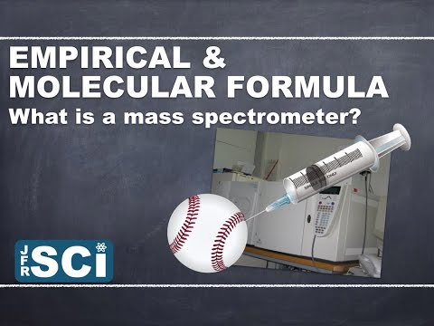 Calculating Empirical And Molecular Formula: What Is A Mass Spectrometer