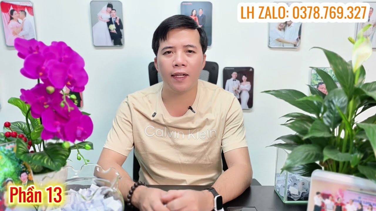 ⚘️Phần 13: Chỉ cần yêu chân thành nghiêm túc hạnh phúc sẽ đến!