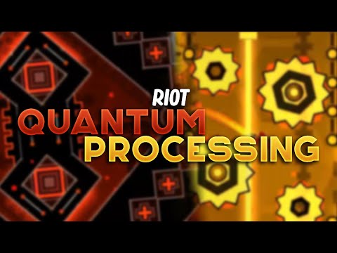 Geometry Dash [2.11] - (Extreme Demon) - Quantum Processing by Riot