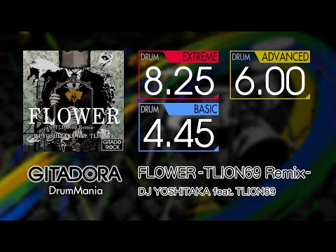 【GITADORA】 FLOWER -TLION69 Remix- (EXTREME ~ BASIC) Drum
