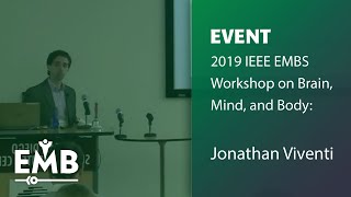 2019 IEEE EMBS Workshop - Jonathan Viventi on flexible electronics for neural interfaces