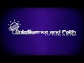 INTELLIGENCE AND FAITH - MAY 1, 2026