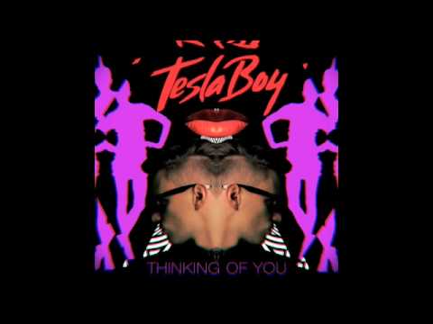 Putar Thinking of You (Baxter Remix) - Tesla Boy