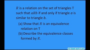 R is equivalence relation on Set of Triangles iff triangle a is similar to triangle b